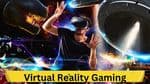Virtual Reality Gaming: A Look into the Future