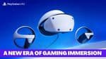 PlayStation VR2 Review: A New Era of Gaming Immersion
