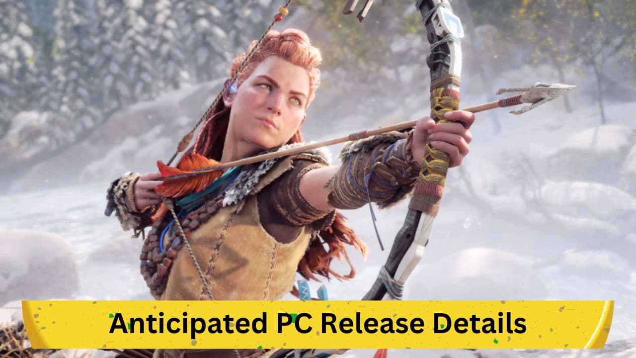 Horizon Forbidden West Complete Edition: Anticipated PC Release Details