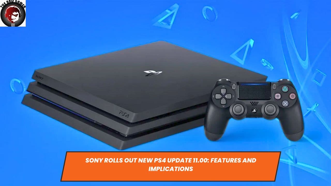 Sony Rolls Out New PS4 Update 11.00: Features and Implications