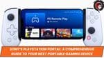 Sony’s PlayStation Portal: A Comprehensive Guide to Your Next Portable Gaming Device