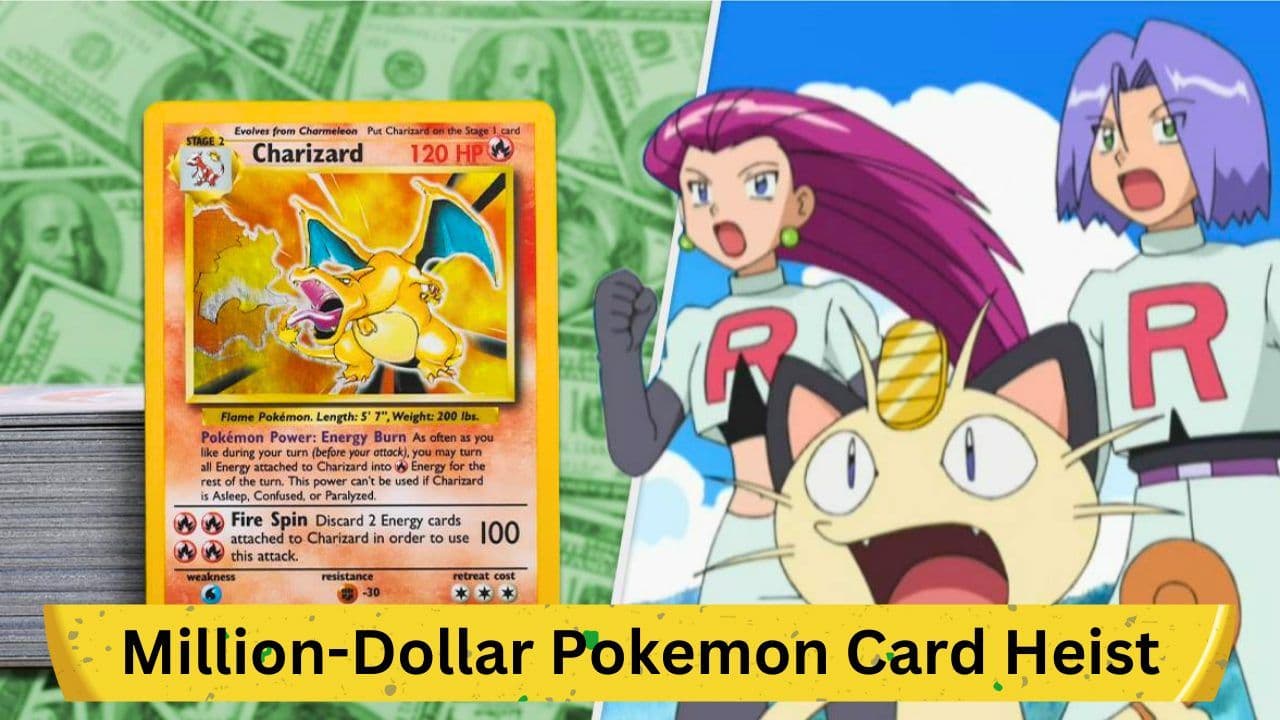 Million-Dollar Pokemon Card Heist: Thieves Target Popular Collectibles