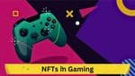 NFTs in Gaming: A Tale of Rise and Decline