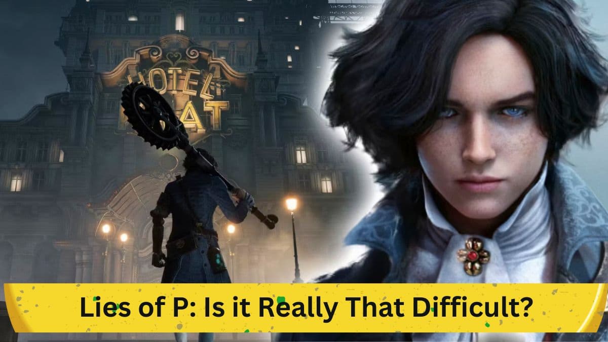 Understanding the Rigorous Gameplay of Lies of P: Is it Really That Difficult?
