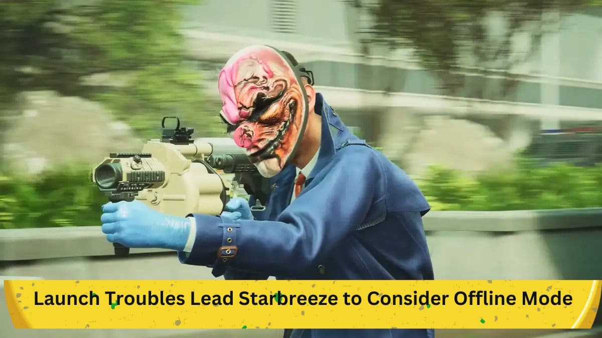 Payday 3 Launch Troubles Lead Starbreeze to Consider Offline Mode