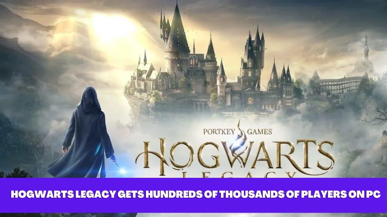 Hogwarts Legacy Takes the Gaming World by Storm with Massive Player Turnout on PC