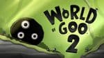 New Nintendo Switch Exclusive "World of Goo 2" Earns Rave Reviews