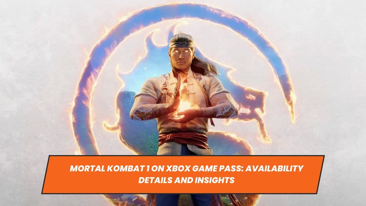 Mortal Kombat 1 on Xbox Game Pass: Availability Details and Insights