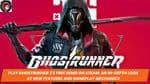 Play Ghostrunner 2's Free Demo on Steam: An In-Depth Look at New Features and Gameplay Mechanics
