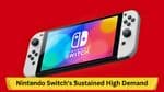 Nintendo Switch's Sustained High Demand: Insights from Doug Bowser