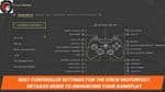 Best Controller Settings for The Crew Motorfest: Detailed Guide to Enhancing Your Gameplay