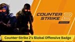 Complete Guide to Counter-Strike 2's Global Offensive Badge: How to Obtain, Features, and More
