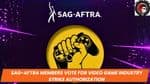 SAG-AFTRA Members Vote for Video Game Industry Strike Authorization