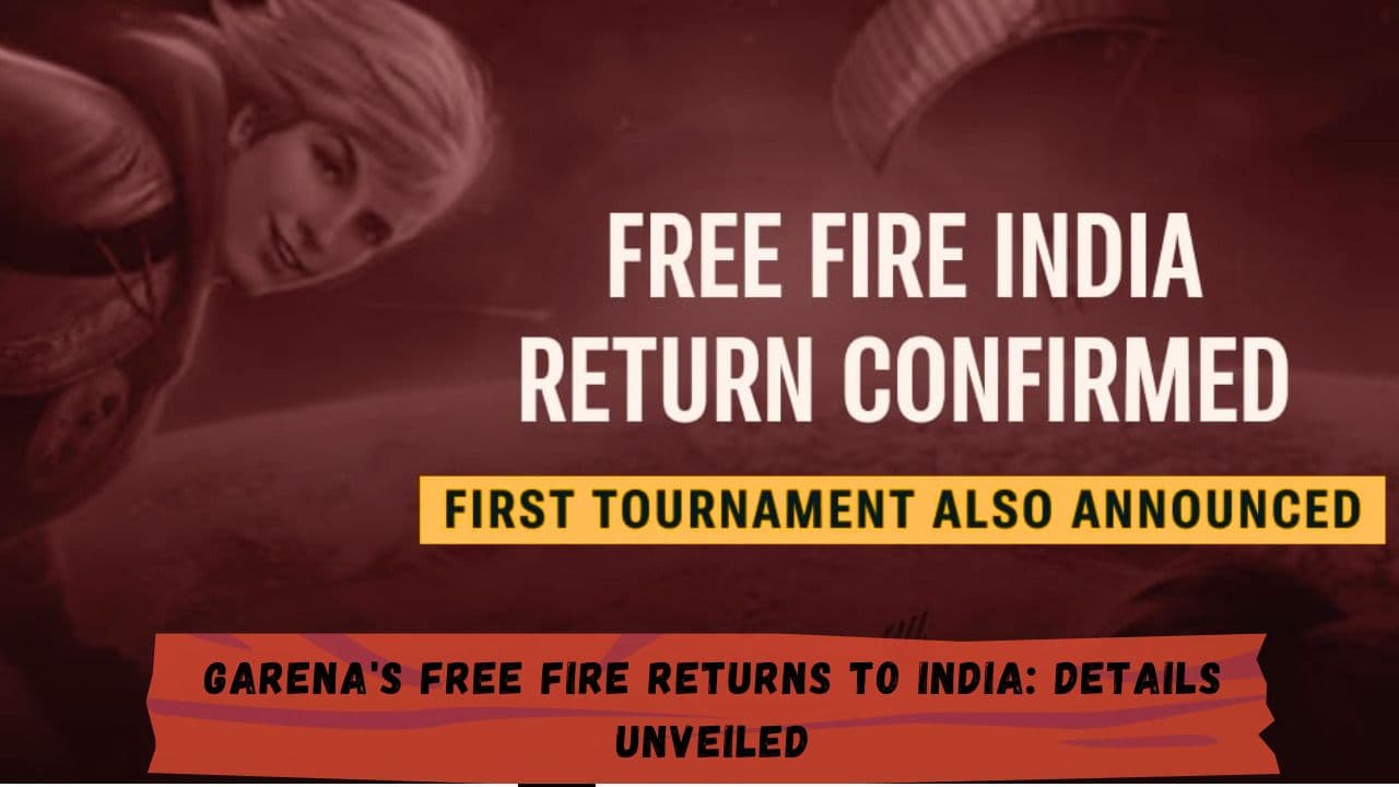Garena's Free Fire Returns to India: Details Unveiled