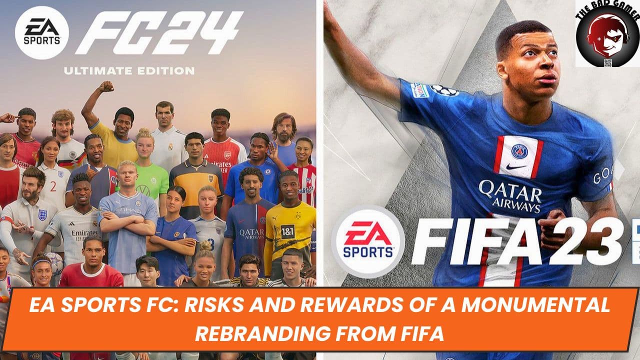 EA Sports FC: Risks and Rewards of a Monumental Rebranding from FIFA