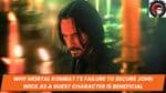 Why Mortal Kombat 1's Failure to Secure John Wick as a Guest Character is Beneficial
