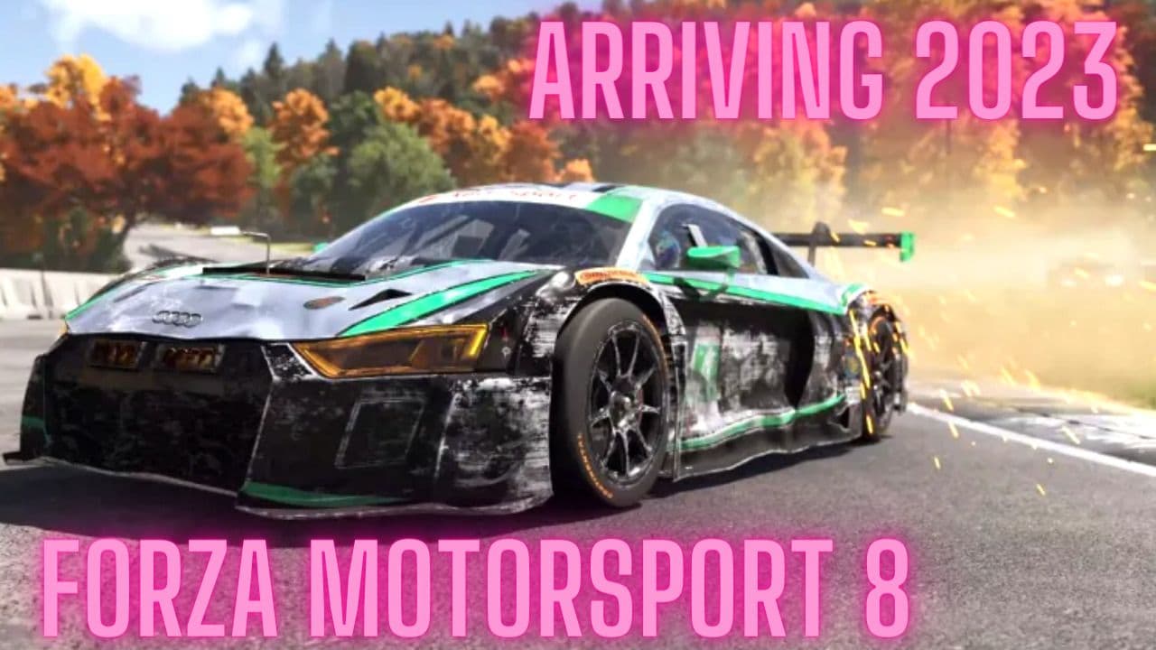 Forza Motorsport 8 Announced at the Xbox Games Showcase, Arriving 2023