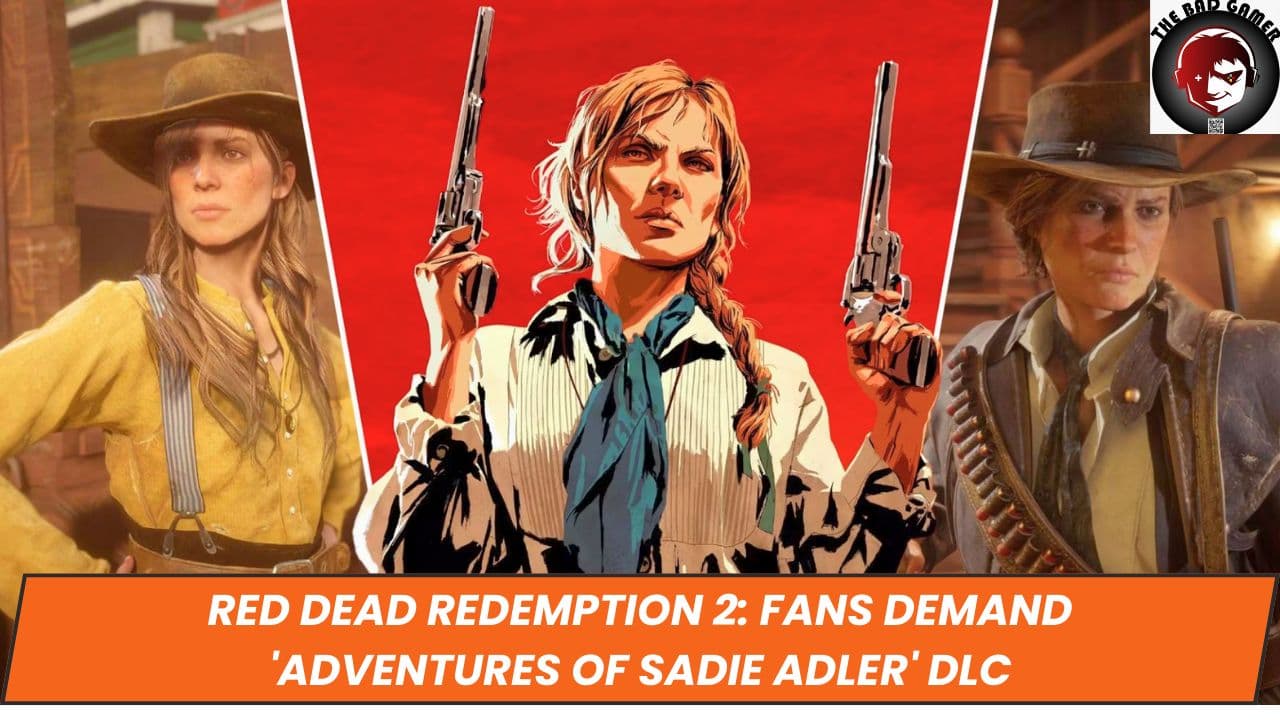 Red Dead Redemption 2: Fans Demand 'Adventures of Sadie Adler' DLC