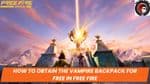 How to Obtain the Vampire Backpack for Free in Free Fire