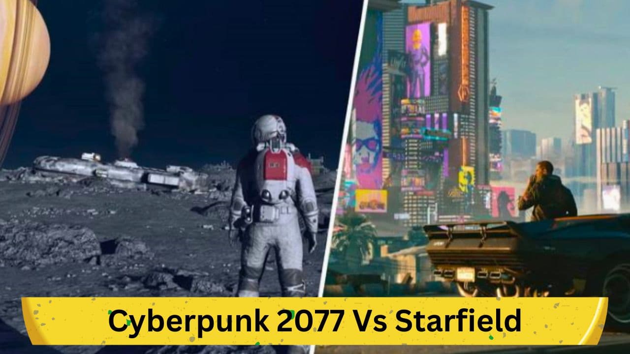 Cyberpunk 2077 Vs Starfield: Unveiling the Gaming Community's Verdict