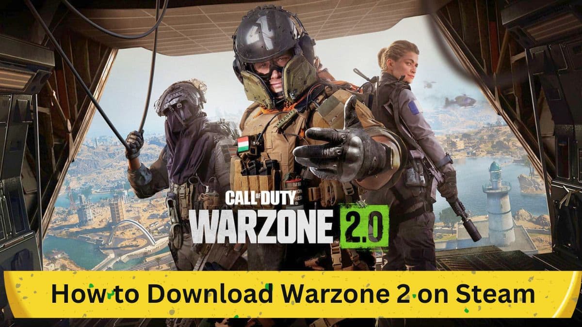 How to Download Warzone 2 on Steam