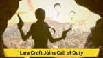 Lara Croft Joins Call of Duty: What We Know So Far