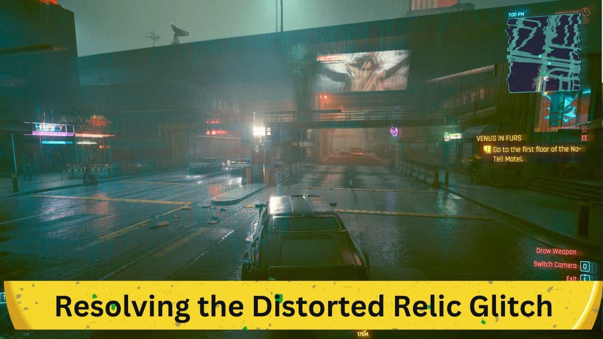 Resolving the Distorted Relic Glitch in Cyberpunk 2077’s "Automatic Love" Quest