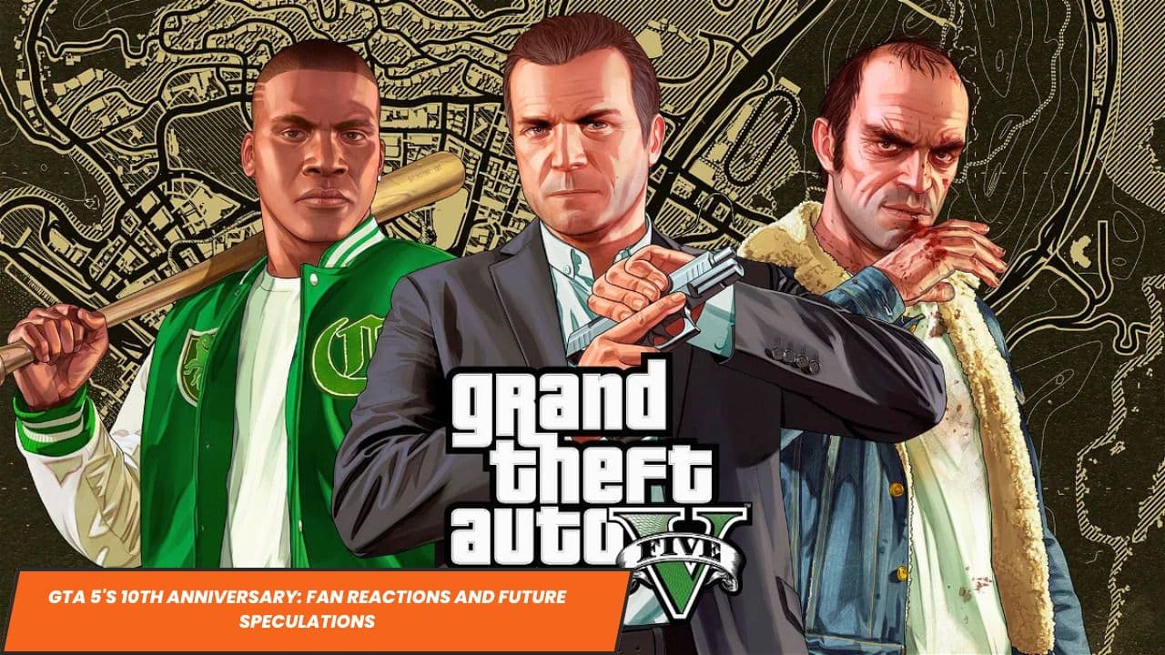 GTA 5's 10th Anniversary: Fan Reactions and Future Speculations