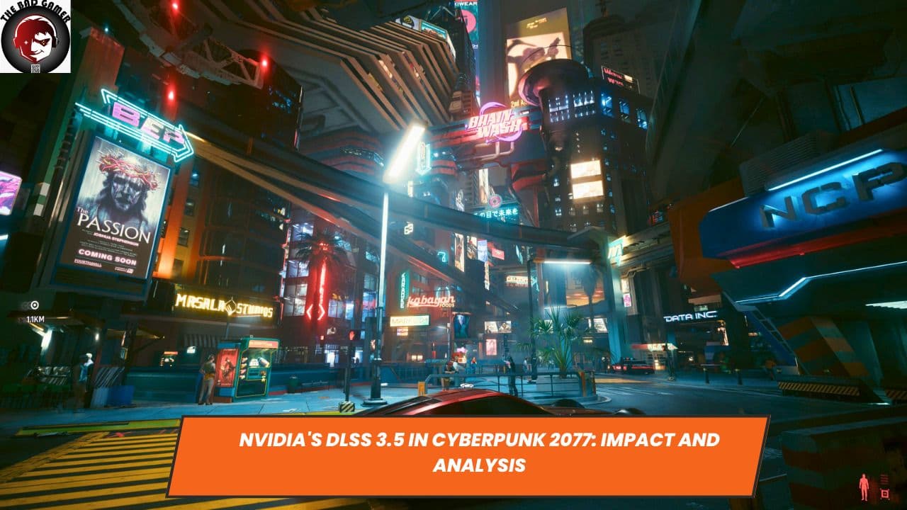 Nvidia's DLSS 3.5 in Cyberpunk 2077: Impact and Analysis