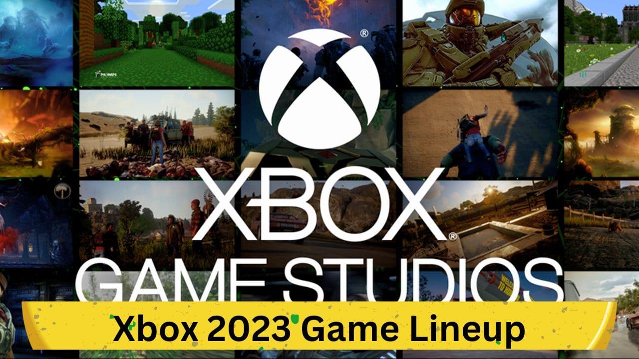 Xbox 2023 Game Lineup: Top Titles to Expect on Series X/S