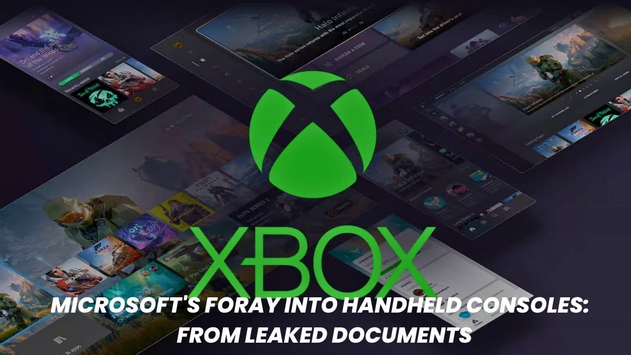 Microsoft's Foray into Handheld Consoles: from Leaked Documents