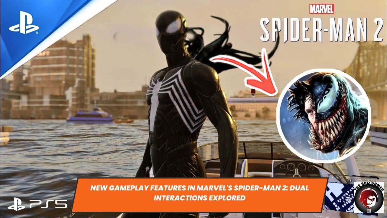 New Gameplay Features in Marvel's Spider-Man 2: Dual Interactions Explored