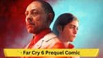 Far Cry 6 Prequel Comic "Esperanza's Tears" Released: Detailed Analysis and What to Expect