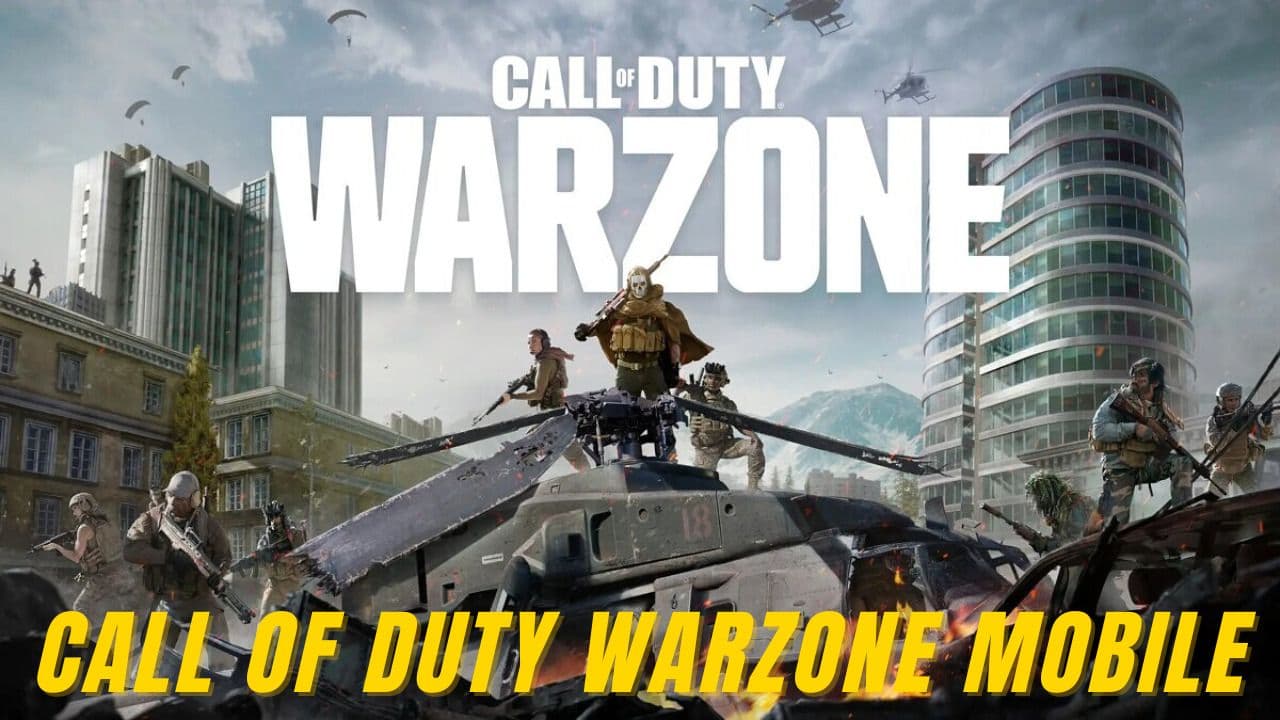 All you need to know about Activision Call of Duty Warzone Mobile