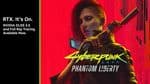 NVIDIA Enhances Cyberpunk 2077 with DLSS 3.5 and Ray Tracing