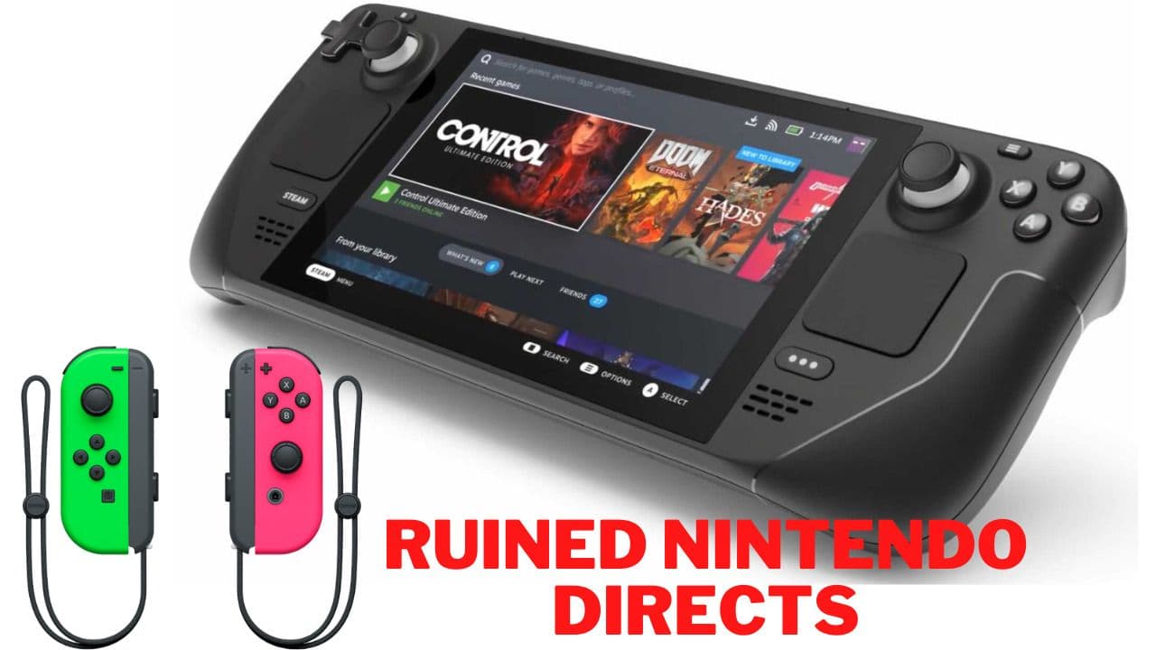 Steam Deck Outdate Approach Ruined Nintendo Directs