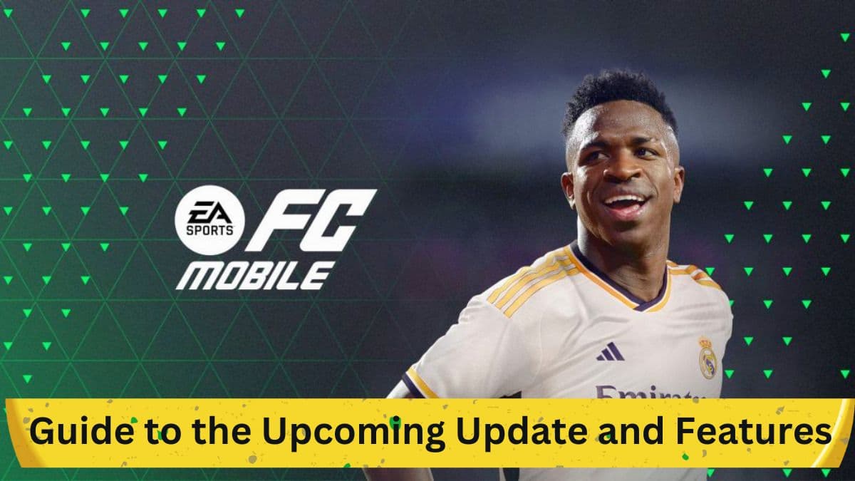 EA Sports FC Mobile: An In-Depth Guide to the Upcoming Update and Features