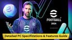 eFootball 2024: Detailed PC Specifications &amp; Features Guide