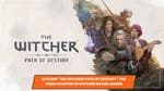 Explore "The Witcher Path of Destiny": The Fresh Chapter in Witcher Board Games
