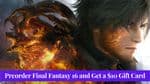 Preorder Final Fantasy 16 and Get a $10 Gift Card: Square Enix's Latest Offer