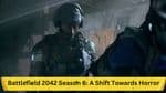 Battlefield 2042 Season 6: A Shift Towards Horror?