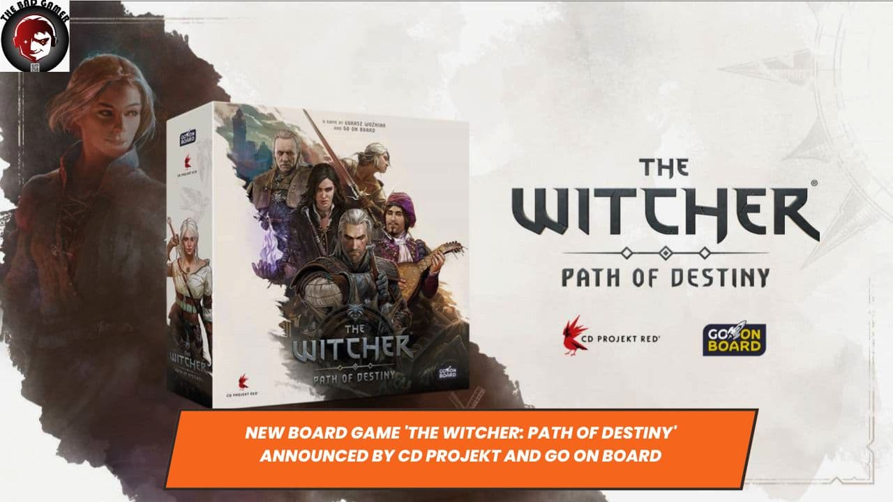 New Board Game 'The Witcher: Path of Destiny' Announced by CD Projekt and Go On Board