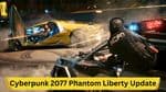 Cyberpunk 2077 Phantom Liberty Update: Essential Pre-launch Tips for PC Players