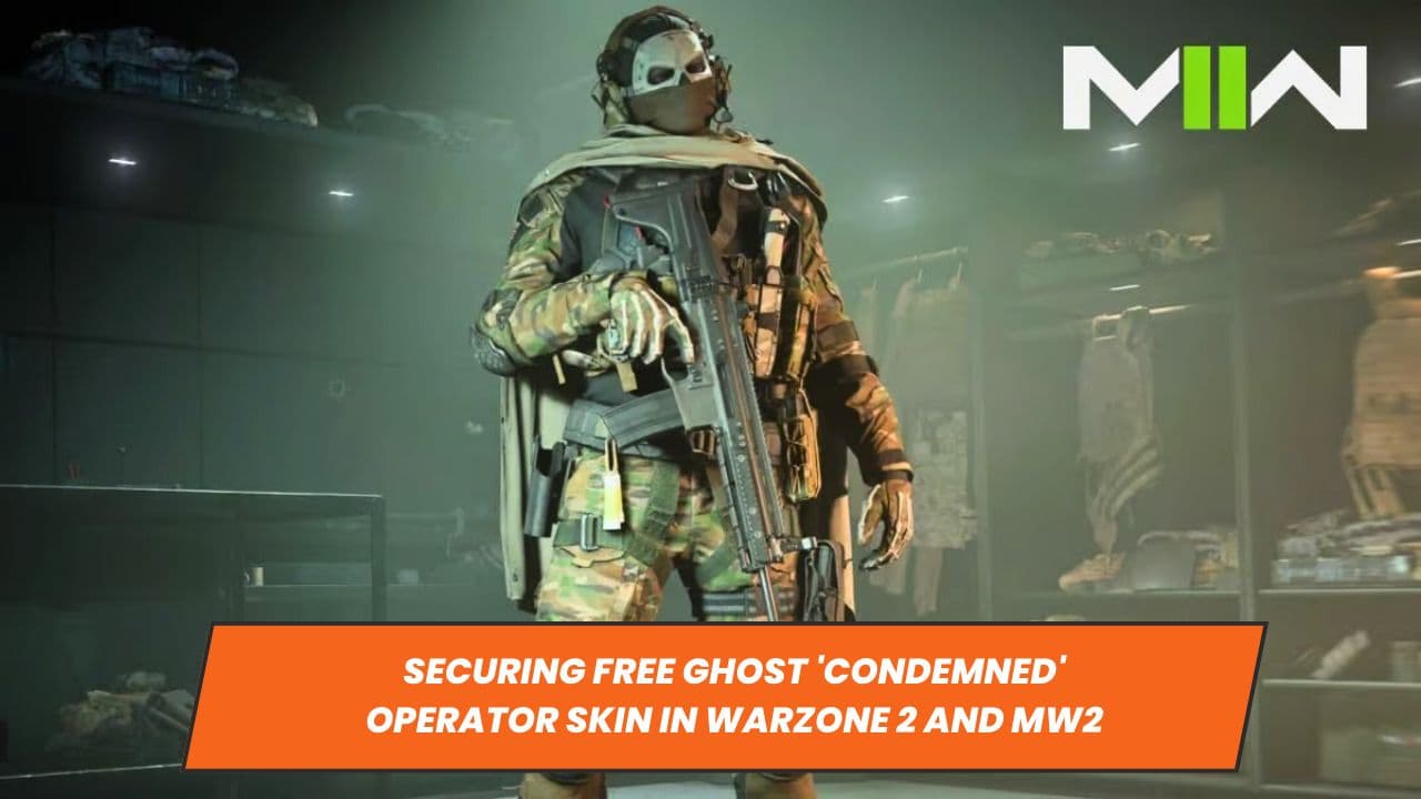 Securing Free Ghost 'Condemned' Operator Skin in Warzone 2 and MW2