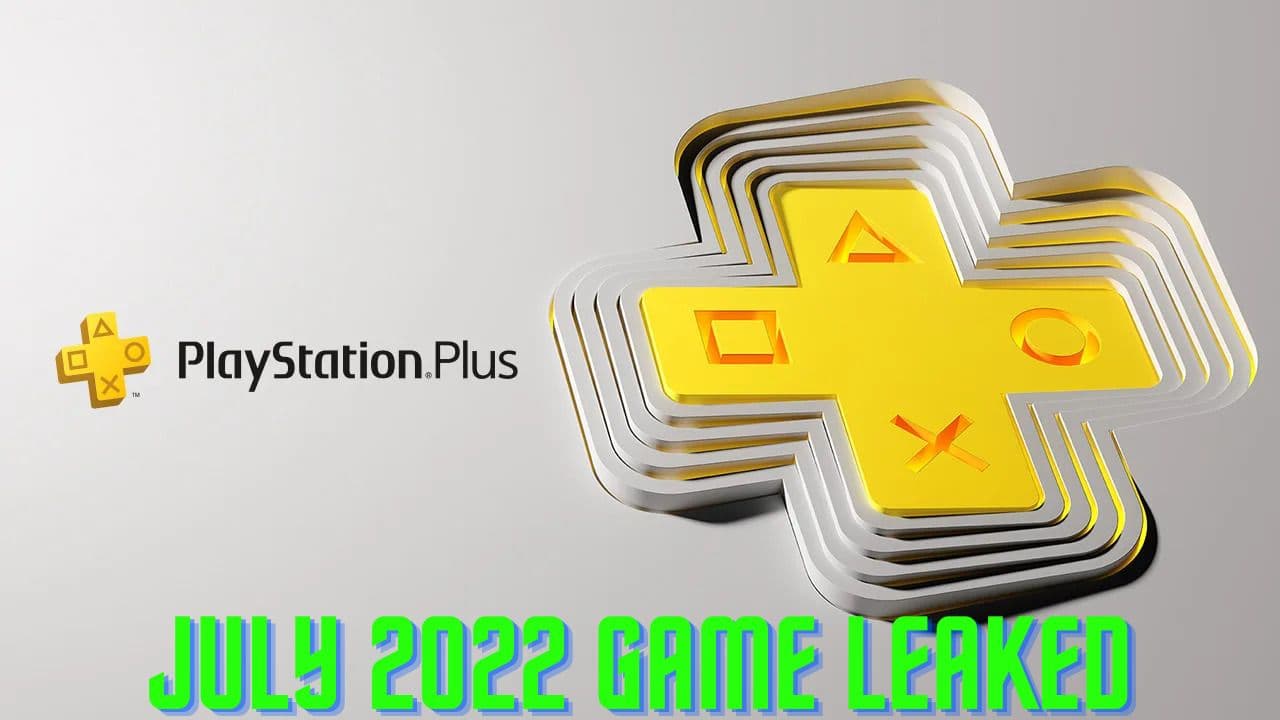 PlayStation Plus's July 2022 Games Already Leaked