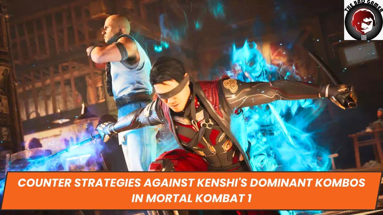 Counter Strategies Against Kenshi's Dominant Kombos in Mortal Kombat 1