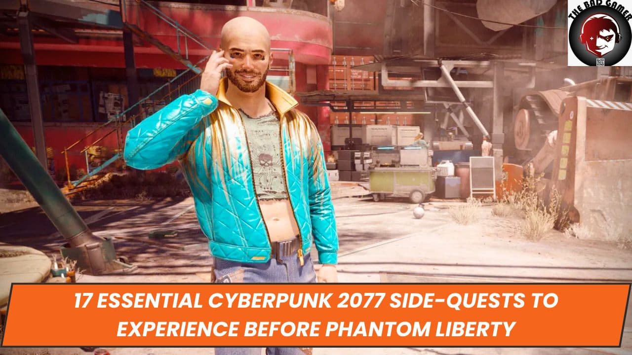 17 Essential Cyberpunk 2077 Side-Quests To Experience Before Phantom Liberty