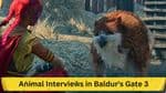 The Intricacies of Animal Interviews in Baldur's Gate 3: A Comprehensive Guide