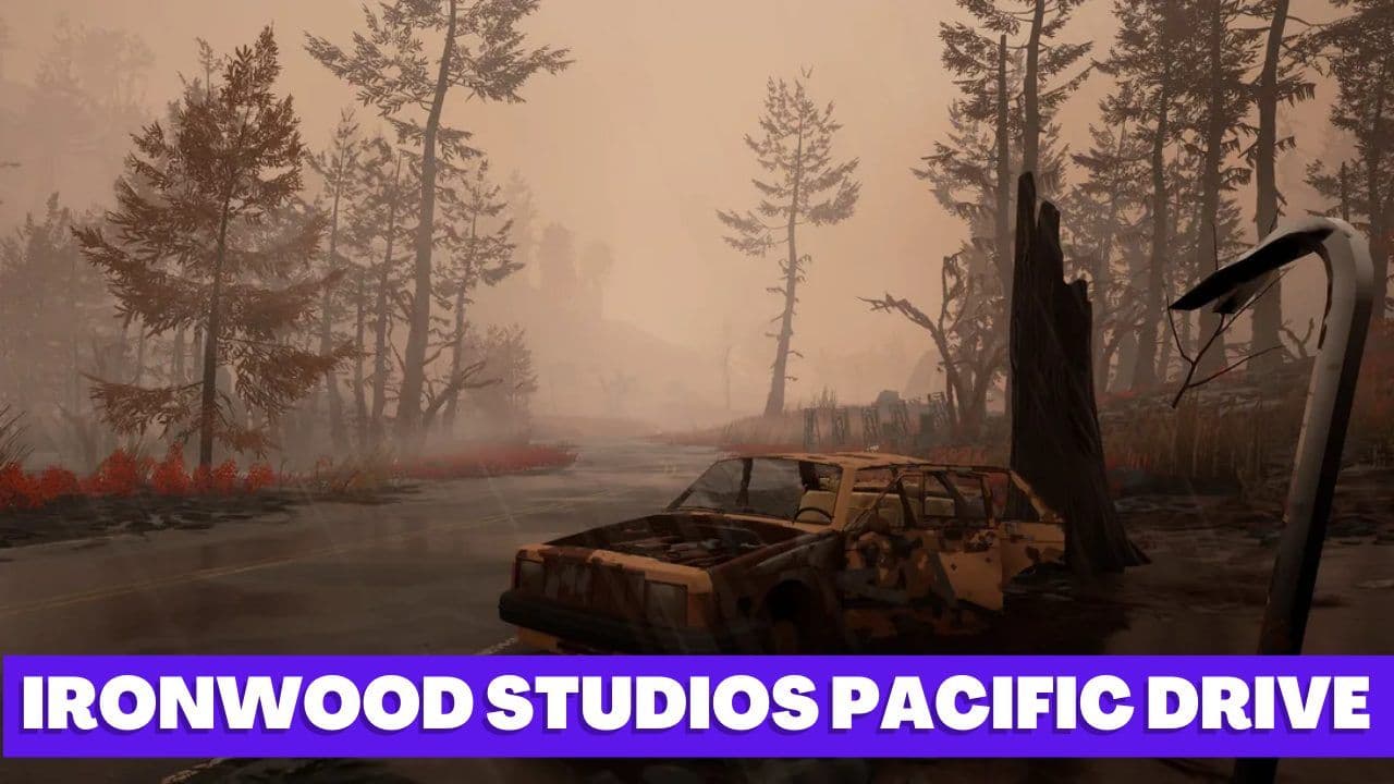 Ironwood Studios Returns with a First Look at the Gameplay of Pacific Drive