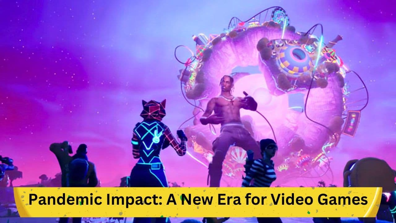 Pandemic Impact: A New Era for Video Games